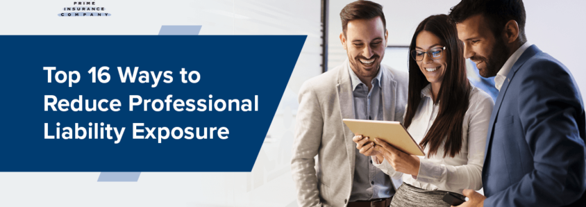 top 16 ways to reduce professional liability exposure, professional liability insurance