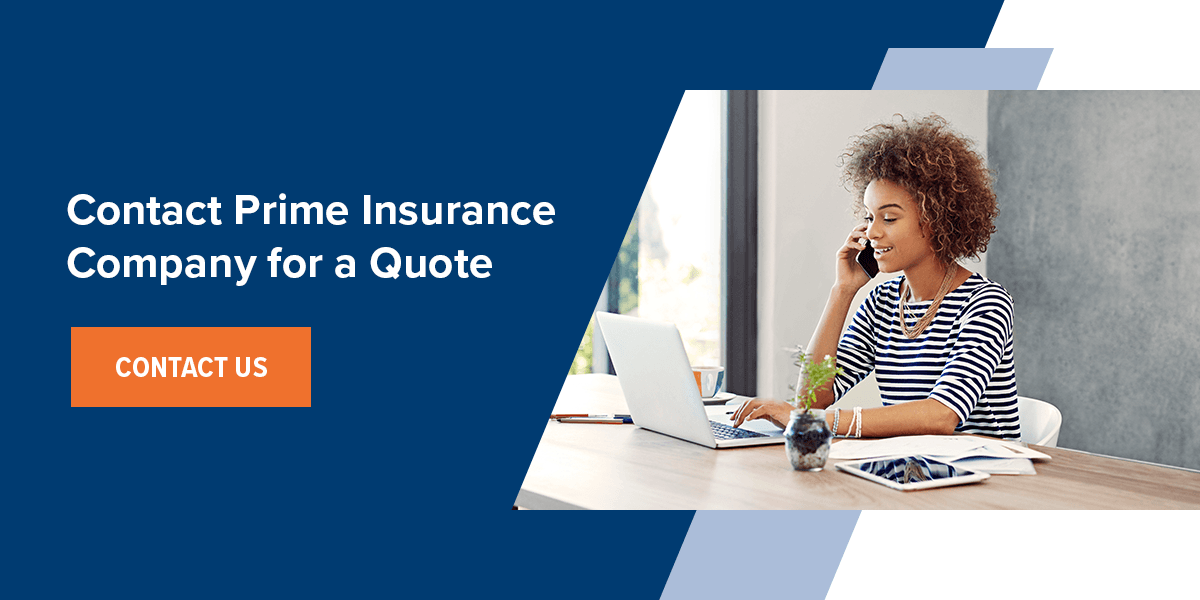 Contact Prime Insurance Company for a Quote 