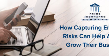 How Capturing Emerging Risks Can Help Agents Grow Their Businesses