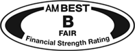 AM Best B Fair Financial Strength Rating
